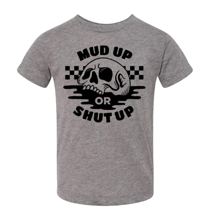 Mud up or shut up