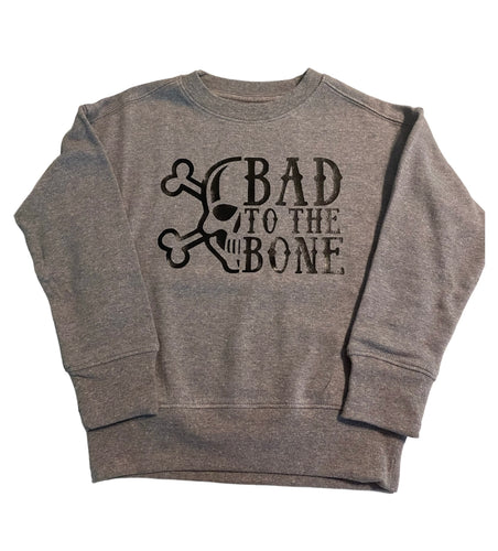 youth (4/5) bad to the bone sweatshirt