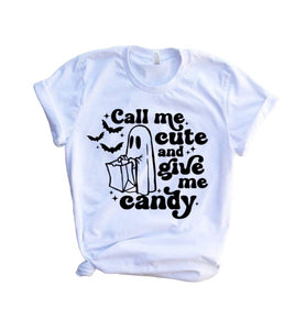 Call me cute and give me candy adult tee