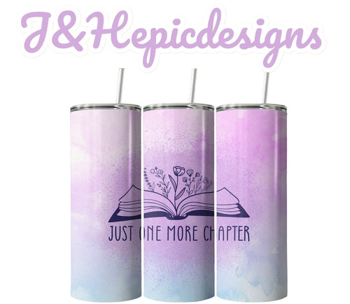 Just one more chapter 20oz tumbler