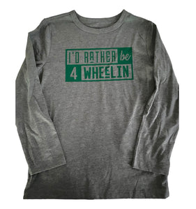 Youth size 8 I’d rather be 4 wheelin long sleeve