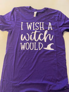 adult medium I wish a witch would