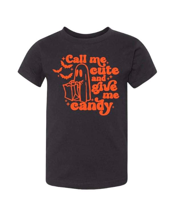 Call me cute and give me candy kid tee