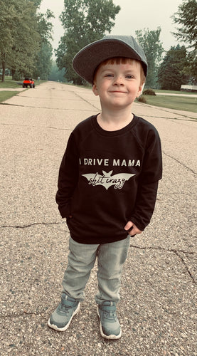 I drive mama bat shit crazy short sleeve