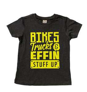 Bikes trucks & effin stuff up