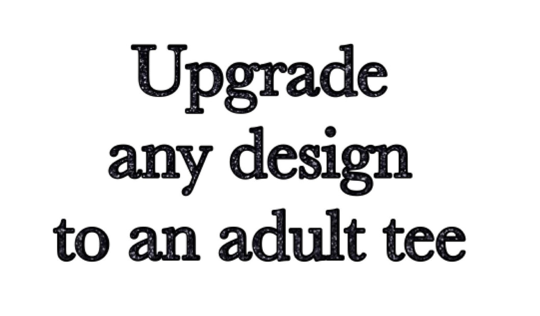 upgrade a discounted kid tee to adult tee