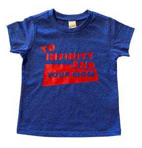 12months To infinity and your mom short sleeve